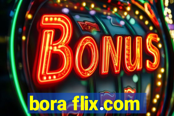 bora flix.com